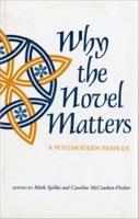 Why the Novel Matters