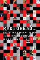 Radiohead and the Resistant Concept Album