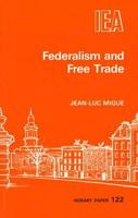 Federalism and Free Trade