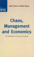 Chaos, Management and Economics