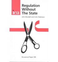 Regulation Without the State... The Debate Continues