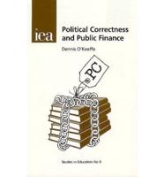 Political Correctness and Public Finances