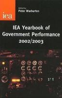 IEA Yearbook of Government Performance 2002/2003