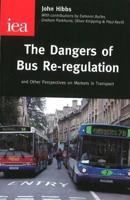Dangers of Bus Re-regulation