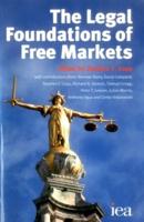 The Legal Foundations of Free Markets