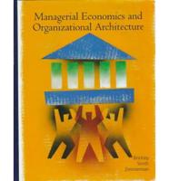 Managerial Economics and Organizational Architecture