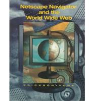 Netscape Navigator and the World Wide Web