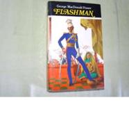 Flashman, from the Flashman Papers, 1839-1842