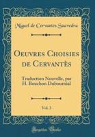 Oeuvres Choisies De Cervantès, Vol. 3