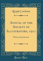 Annual of the Society of Illustrators, 1911