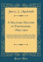 A Military History of Perthshire, 1899-1902