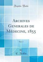 Archives Generales De Médecine, 1855, Vol. 2 (Classic Reprint)