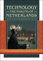 Technology and the Making of The Netherlands