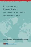 Fertility and Public Policy