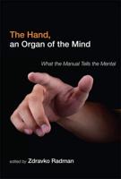 The Hand, an Organ of the Mind