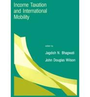 Income Taxation and International Mobility