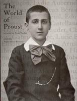 The World of Proust, as Seen by Paul Nadar
