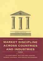 Market Discipline Across Countries and Industries
