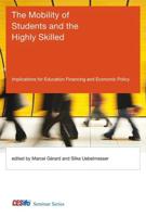 The Mobility of Students and the Highly Skilled