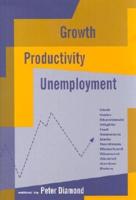 Growth, Productivity, Unemployment