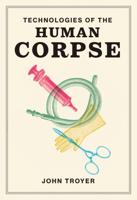 Technologies of the Human Corpse