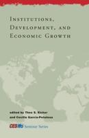 Institutions, Development, and Economic Growth