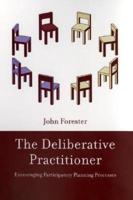 The Deliberative Practitioner