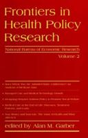 Frontiers in Health Policy Research. Vol. 2