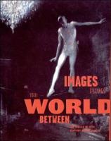 Images from the World Between