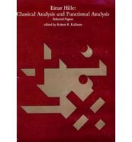 Einar Hille, Classical Analysis and Functional Analysis;