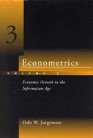 Econometrics. Volume 3 Economic Growth in the Information Age