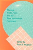 Strategic Trade Policy and the New International Economics