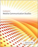 Handbook of Mobile Communication Studies