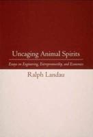 Uncaging Animal Spirits