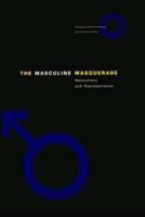 The Masculine Masquerade