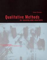 Qualitative Approaches for Reasoning Under Uncertainty
