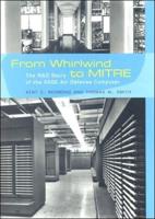 From Whirlwind to MITRE