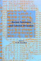 Ancient Astronomy and Celestial Divination