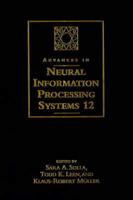 Advances in Neural Information Processing Systems 12