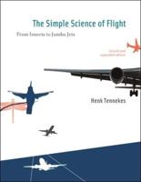 The Simple Science of Flight