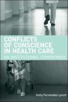Conflicts of Conscience in Health Care
