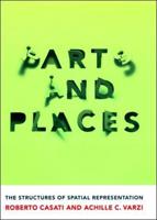Parts & Places - The Structures of Spatial Representation