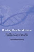 Building Genetic Medicine