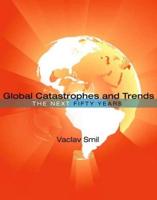 Global Catastrophes and Trends