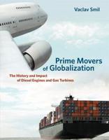 Two Prime Movers of Globalization