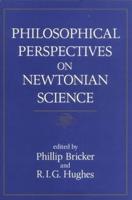 Philosophical Perspectives on Newtonian Science