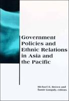 Government Policies and Ethnic Relations in Asia and the Pacific