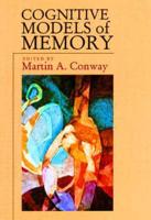 Cognitive Models Of Memory- Co