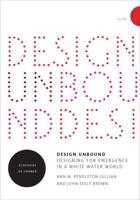 Design Unbound Volume 2 Ecologies of Change