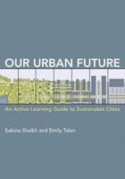 Our Urban Future